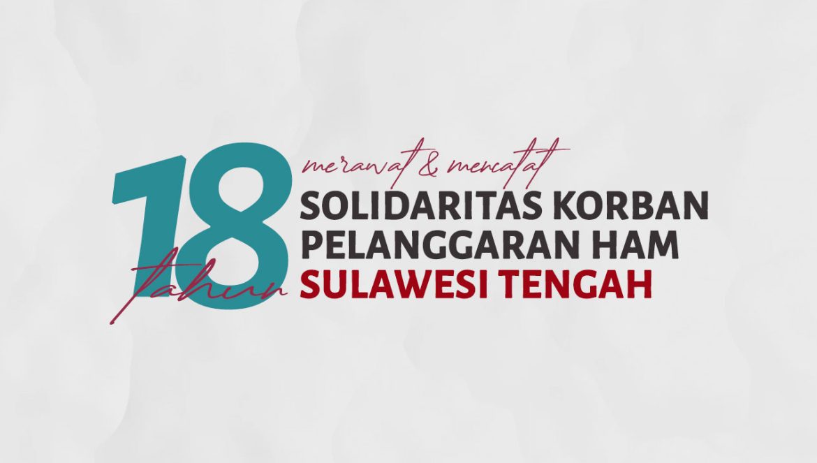 18 tahun skp-ham sulteng: merawat dan mencatat